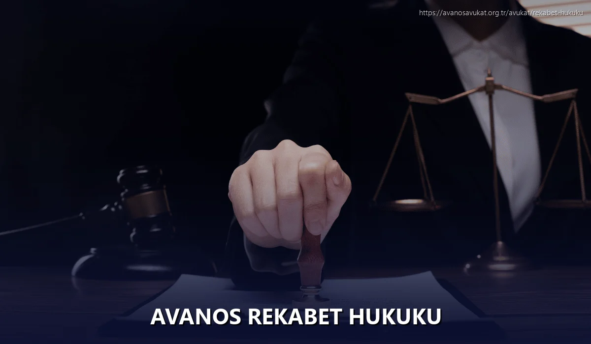 Avanos Rekabet Hukuku