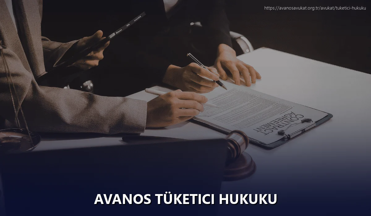 Avanos Tüketici Hukuku